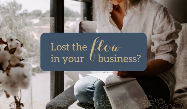 Have you lost the flow in your business?